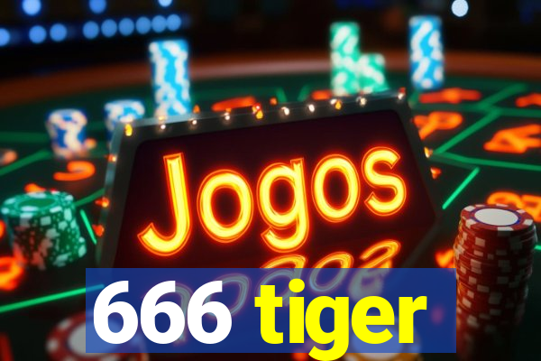 666 tiger